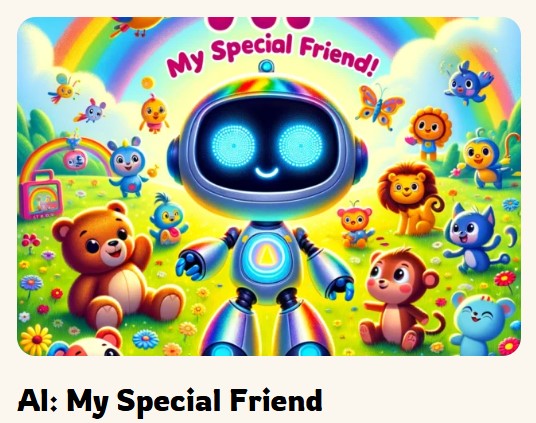 AI: My Special Friend!